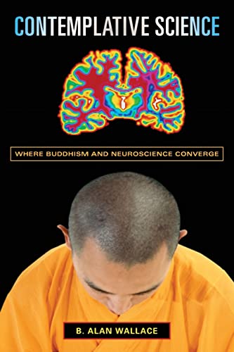 9780231138352: Contemplative Science: Where Buddhism and Neuroscience Converge (Columbia Series in Science and Religion)