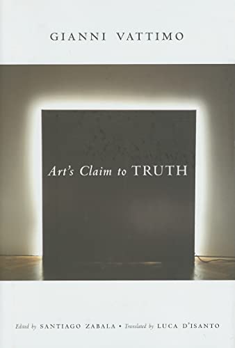 Stock image for Art's Claim to Truth for sale by ThriftBooks-Dallas