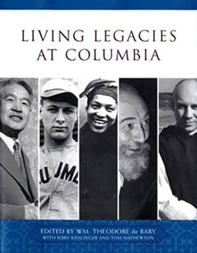 Stock image for Living Legacies at Columbia for sale by Better World Books: West