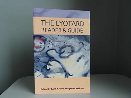 Imagen de archivo de Lyotard Reader and Guide. a la venta por Powell's Bookstores Chicago, ABAA