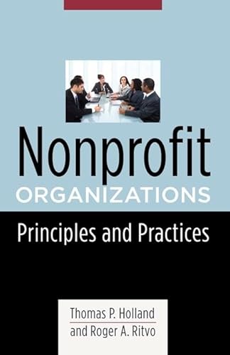 Stock image for Nonprofit Organizations: Principles and Practices for sale by ThriftBooks-Atlanta