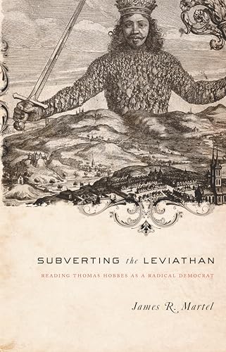 Beispielbild fr Subverting the Leviathan: Reading Thomas Hobbes as a Radical Democrat zum Verkauf von Chiron Media