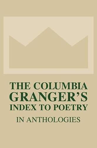9780231139885: The Columbia Granger`s Index to Poetry in Anthologies