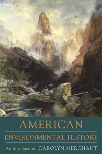 9780231140355: American Environmental History: An Introduction (Columbia Guides to American History and Cultures)