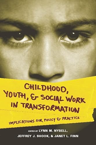 Beispielbild fr Childhood, Youth, and Social Work in Transformation : Implications for Policy and Practice zum Verkauf von Better World Books