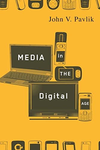 Beispielbild fr Media in the Digital Age zum Verkauf von Blackwell's