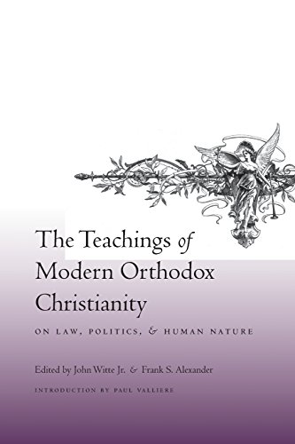 Beispielbild fr The Teachings of Modern Orthodox Christianity on Law Politics, and Human Nature zum Verkauf von Blackwell's