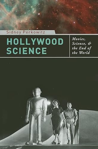 Beispielbild fr Hollywood Science: Movies, Science, and the End of the World zum Verkauf von Wonder Book