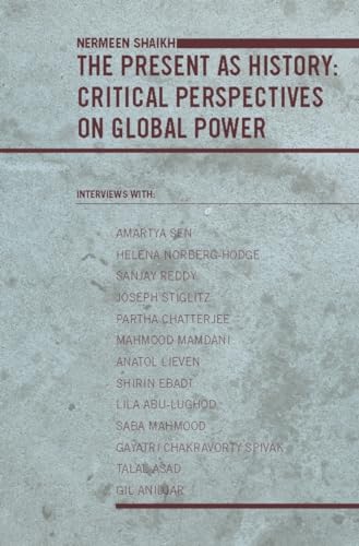 Stock image for The Present as History: Critical Perspectives on Global Power for sale by dsmbooks