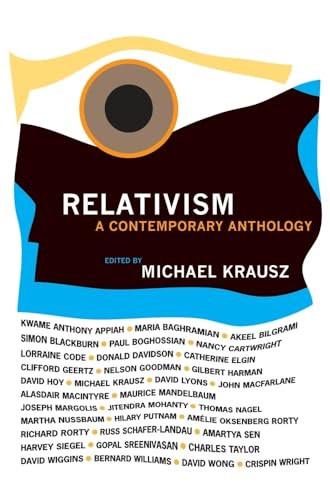 Stock image for Relativism: A Contemporary Anthology for sale by GF Books, Inc.