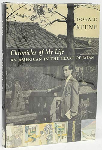 Stock image for Chronicles Chronicles of My Life: An American in the Heart of Japan for sale by Seattle Goodwill