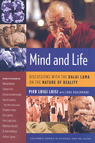 Beispielbild fr Mind and Life : Discussions with the Dalai Lama on the Nature of Reality zum Verkauf von Better World Books