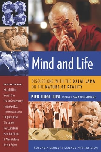 9780231145503: Mind and Life: Discussions With the Dalai Lama on the Nature of Reality