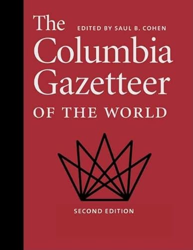 9780231145541: Columbia Gazetteer of the World – Revised and Expanded Edition 2e