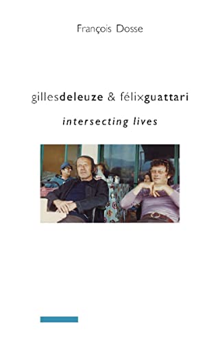 Imagen de archivo de Gilles Deleuze and F lix Guattari: Intersecting Lives a la venta por ThriftBooks-Atlanta