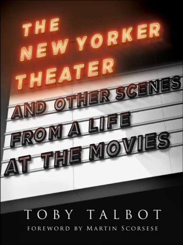 9780231145671: The New Yorker Theater and Other Scenes from a Life at the Movies