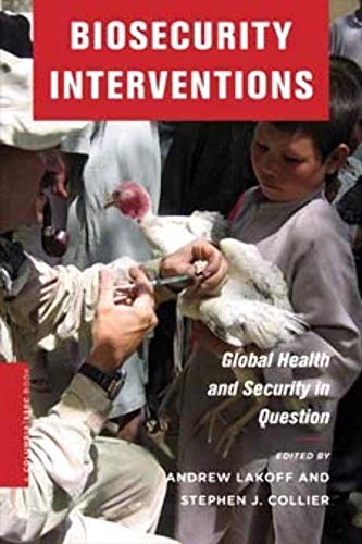 Stock image for Biosecurity Interventions : Global Health and Security in Question for sale by Better World Books: West