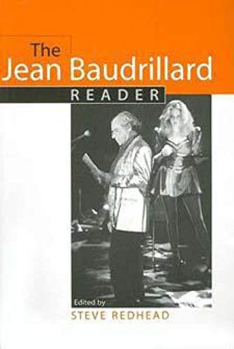 Stock image for The Jean Baudrillard Reader (European Perspectives: A Series in Social Thought and Cultural Criticism) for sale by GF Books, Inc.