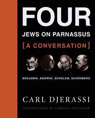 Stock image for Four Jews on Parnassus--A Conversation : Benjamin, Adorno, Scholem, Sch nberg for sale by Better World Books: West
