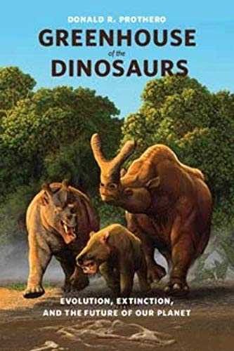 Beispielbild fr Greenhouse of the Dinosaurs : Evolution, Extinction, and the Future of Our Planet zum Verkauf von Better World Books: West