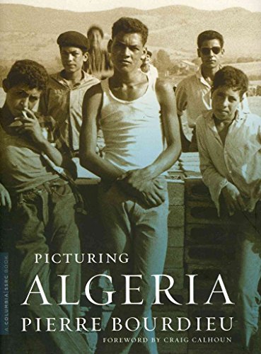Stock image for Picturing Algeria (A Columbia / SSRC Book) for sale by SecondSale