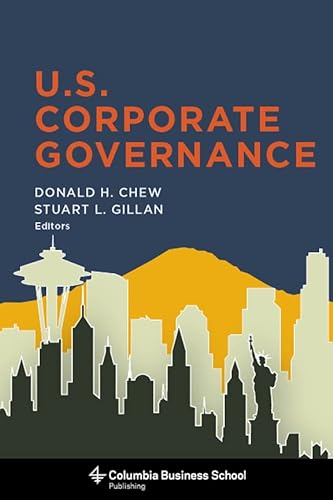 Imagen de archivo de U.S. Corporate Governance (Columbia Business School Publishing) a la venta por Midtown Scholar Bookstore