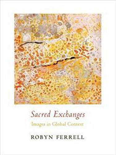 Sacred Exchanges: Images in Global Context