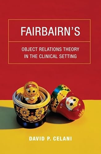 9780231149068: Fairbairns Object Relations Theory in the Clinical Setting