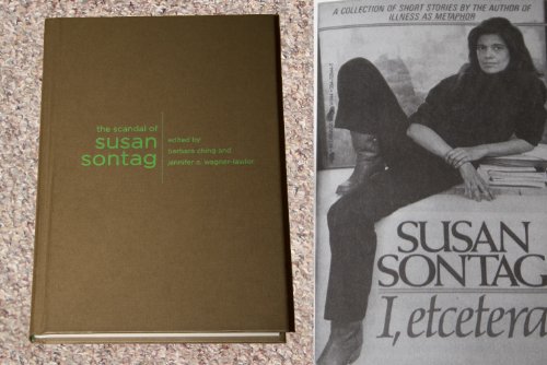 9780231149167: The Scandal of Susan Sontag