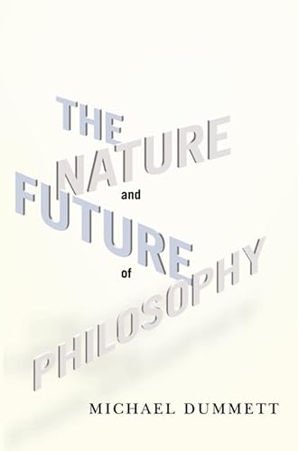 9780231150521: The Nature and Future of Philosophy