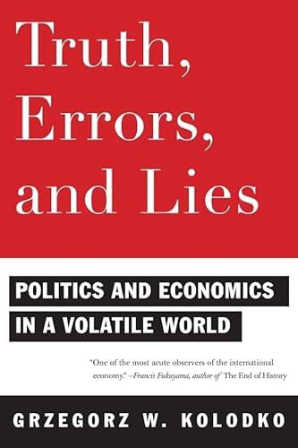 Beispielbild fr Truth, Errors, and Lies: Politics and Economics in a Volatile World zum Verkauf von WorldofBooks