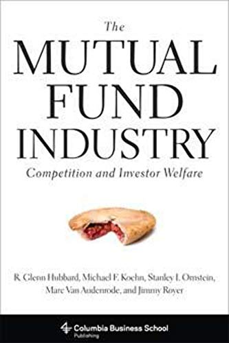 Beispielbild fr The Mutual Fund Industry : Competition and Investor Welfare zum Verkauf von Better World Books