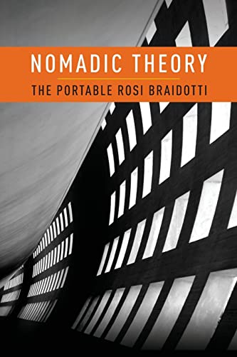 Beispielbild fr Nomadic Theory, the Portable Rosi Braidotti zum Verkauf von COLLINS BOOKS