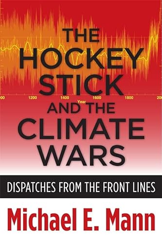 Beispielbild fr The Hockey Stick and the Climate Wars zum Verkauf von Blackwell's