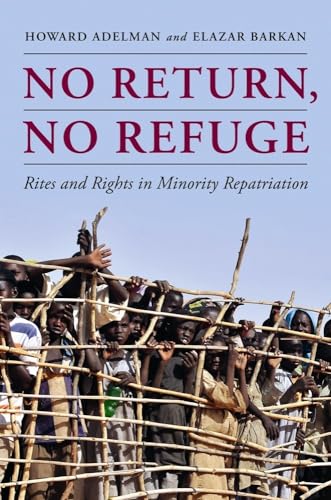 9780231153362: No Return, No Refuge: Rites and Rights in Minority Repatriation