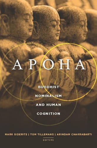 Stock image for Apoha: Buddhist Nominalism and Human Cognition for sale by Midtown Scholar Bookstore