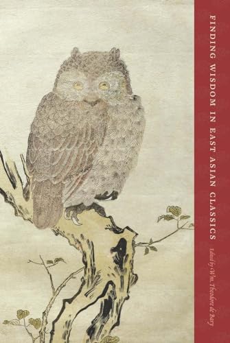 Beispielbild fr Finding Wisdom in East Asian Classics zum Verkauf von Second Story Books, ABAA