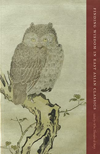 Imagen de archivo de Finding Wisdom in East Asian Classics a la venta por Revaluation Books
