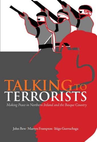 Imagen de archivo de Talking to Terrorists: Making Peace in Northern Ireland and the Basque Country (Columbia/Hurst) a la venta por HPB-Red