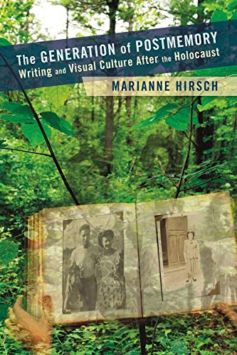 Stock image for The Generation of Postmemory: Writing and Visual Culture After the Holocaust (Gender and Culture Series) for sale by HPB-Movies