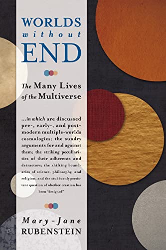 Beispielbild fr Worlds Without End: The Many Lives of the Multiverse zum Verkauf von A Team Books