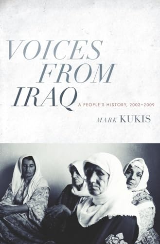 Stock image for Voices from Iraq : A People's History, 2003-2009 for sale by Better World Books