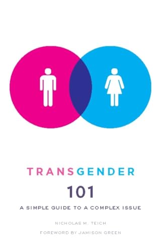 Stock image for Transgender 101: A Simple Guide to a Complex Issue for sale by New Legacy Books