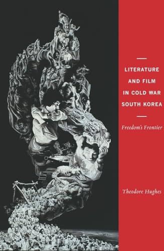 Beispielbild fr Literature and Film in Cold War South Korea zum Verkauf von Blackwell's