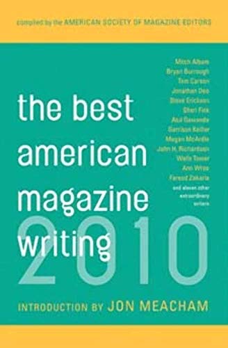 Imagen de archivo de The Best American Magazine Writing 2010 a la venta por Adventures Underground