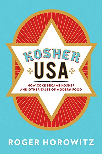Stock image for Kosher USA : How Coke Became Kosher and Other Tales of Modern Food for sale by Better World Books