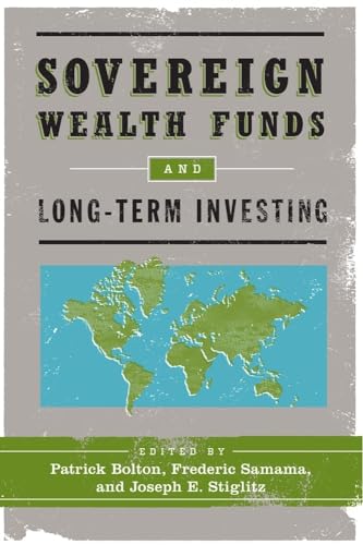 Stock image for Sovereign Wealth Funds and Long-Term Investing for sale by Midtown Scholar Bookstore