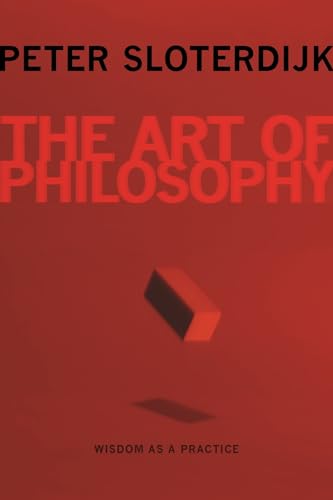 Beispielbild fr The Art of Philosophy : Wisdom As a Practice zum Verkauf von Better World Books