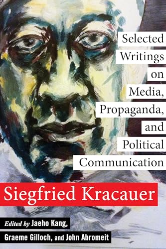 Beispielbild fr Selected Writings on Media, Propaganda, and Political Communication zum Verkauf von Blackwell's