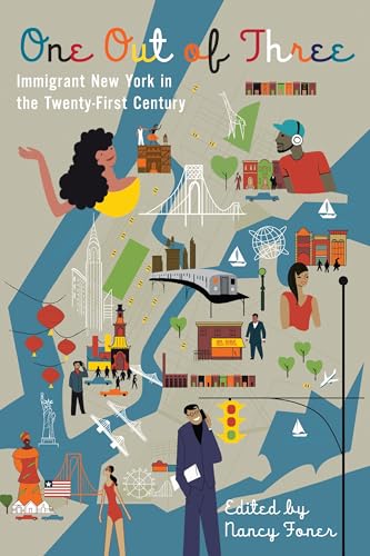Stock image for One Out of Three: Immigrant New York in the Twenty-First Century for sale by BooksRun